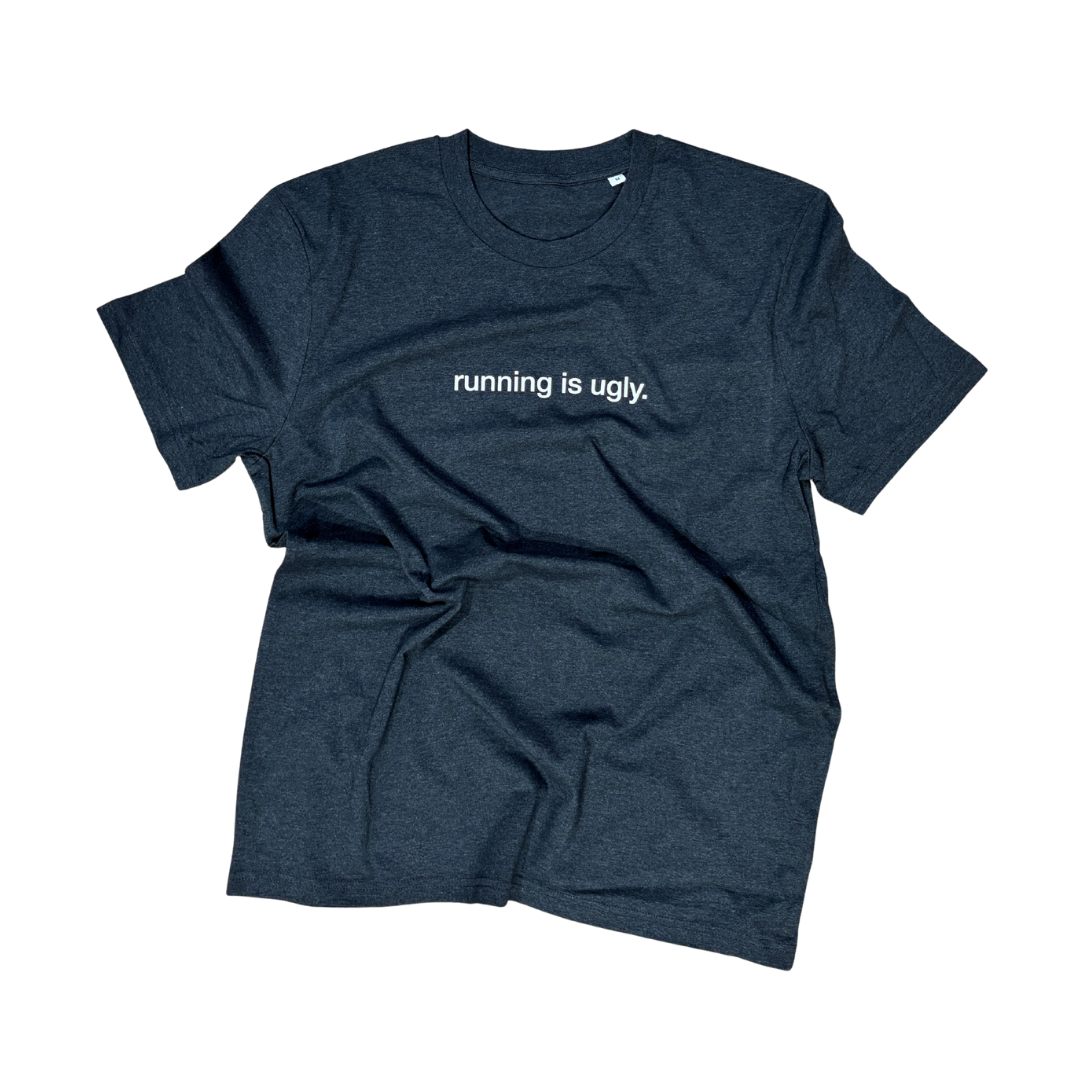 tee, running is ugly, charcoal.